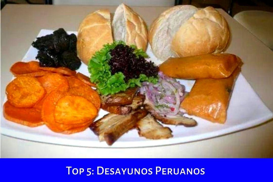 Top 5: Desayunos Peruanos